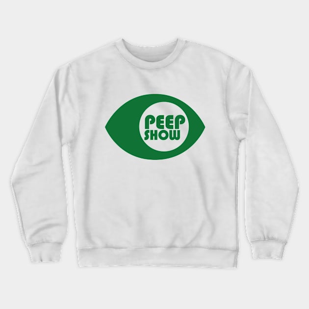 Peep Show Crewneck Sweatshirt by Whatever Forever